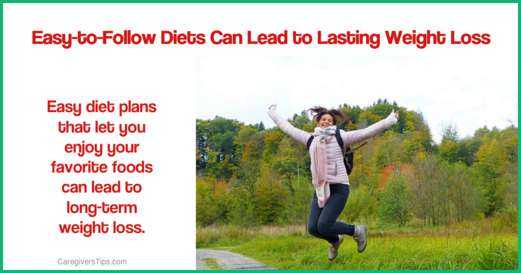 Easy-to-Follow Diets Can Lead to Lasting Weight Loss