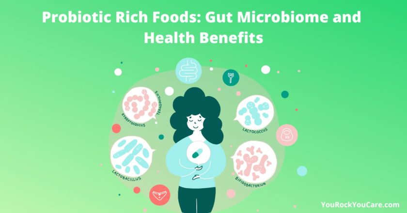 Probiotic Rich Foods: Gut Microbiome and Health Benefits
